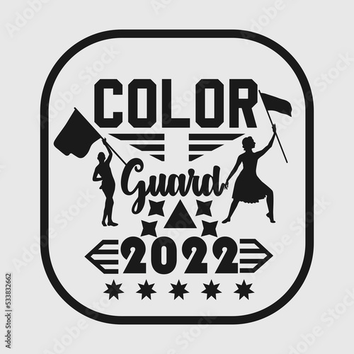 Color Guard SVG Cut File, Color Guard Grandma Svg, Color Guard Brother Svg, Color Guard Sister Svg, Color Guard t shirt,
Color Guard Quotes, Typography Design,