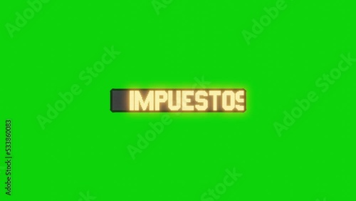 Cartel luminoso Impuestos croma led, 4K