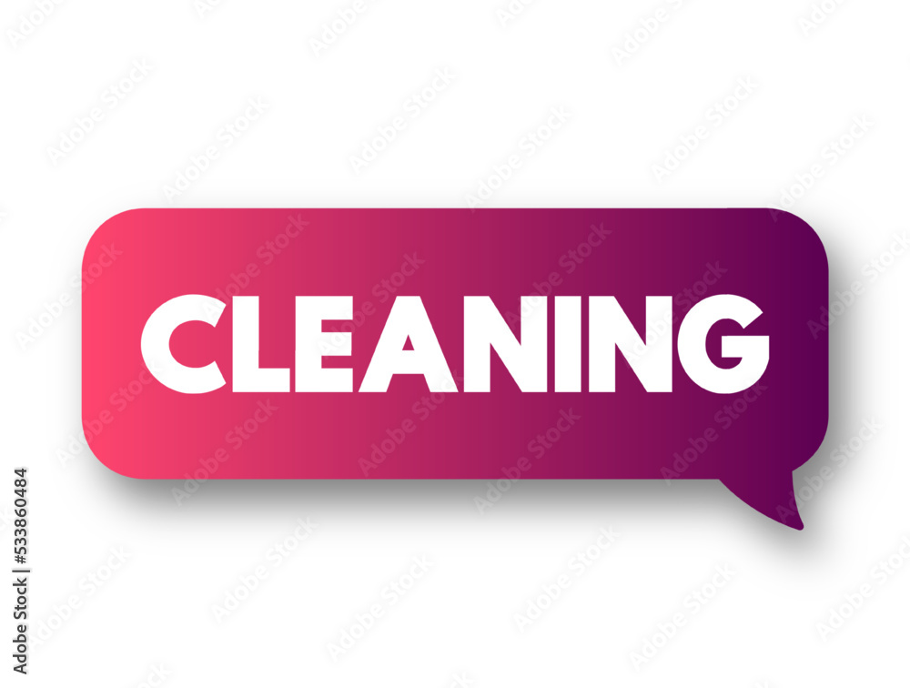 Cleaning text message bubble, concept background Cleaning text message bubble, concept background