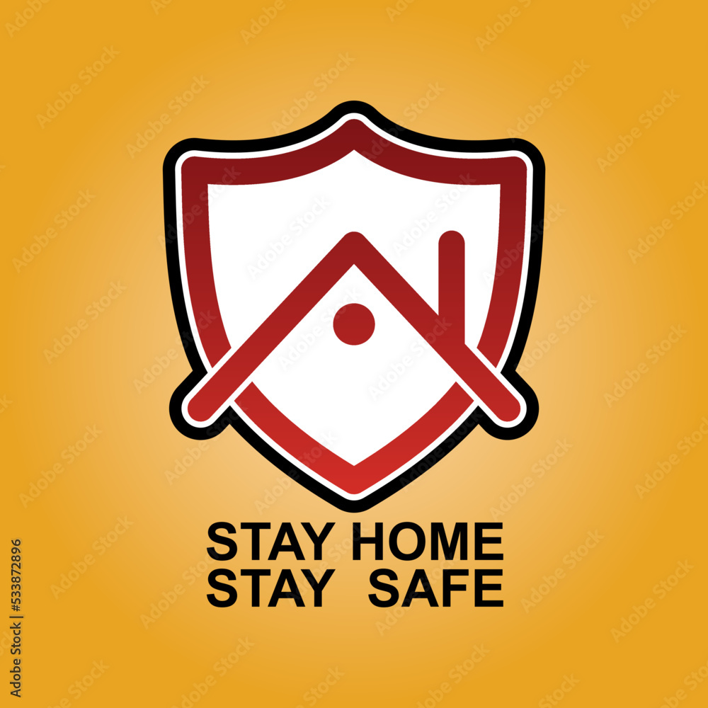 Stay at home slogan with house inside Stay at home slogan with house inside