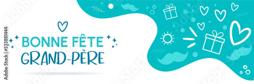 Bonne fête Grands-pères - Bannière - Titre et illustrations autour de la fête des grands-pères
