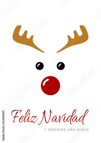 Spanish text: Feliz Navidad y próspero año nuevo. Merry Christmas and Happy New Year. Vector. Cartoon