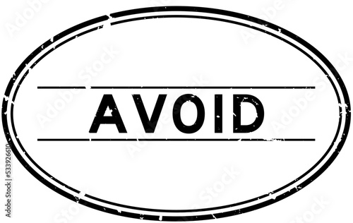 Grunge black avoid word oval rubber seal stamp on white background