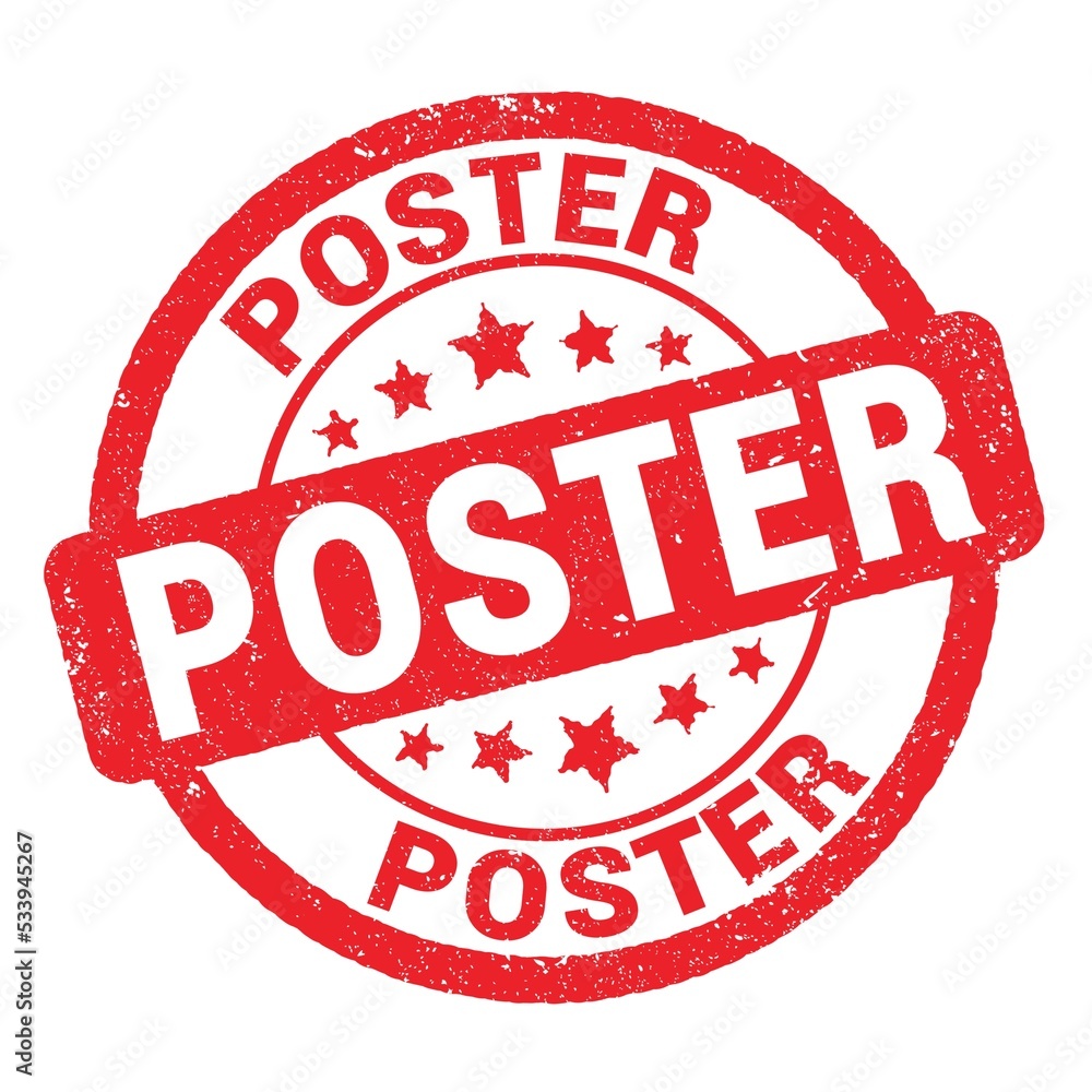 POSTER text written on red stamp sign. POSTER text written on red stamp sign.
