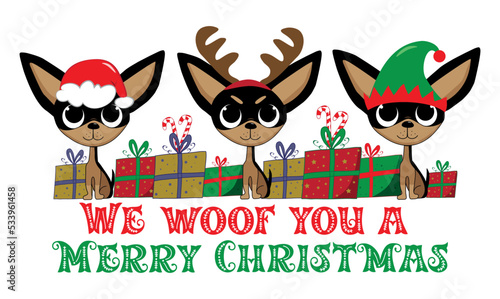 We woof you a Merry Christmas - Santa, reindeer, and elf chihuahua dogs with christmas presents. Good for greeting card, poster, T shirt print and other gifts design for Christmas.