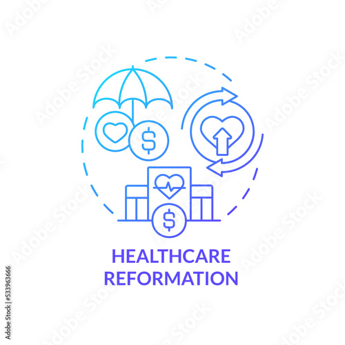 Healthcare reformation blue gradient concept icon. Medical service expenditures. Business trend abstract idea thin line illustration. Isolated outline drawing. Myriad Pro-Bold font used