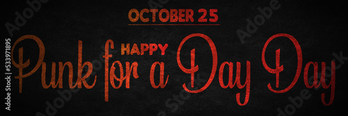 Happy Punk for a Day Day, October 25, Empty space for text, Copy space right Text Effect