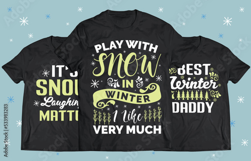 Winter Season typography design for Printing on t shirt . Winter design Vector graphics. Winter SVG Design