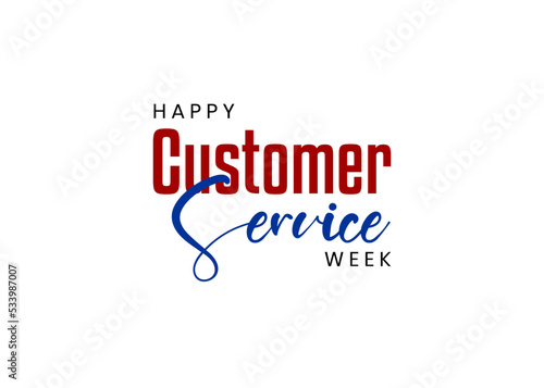 Customer Service Week. Holiday concept. Template for background, banner, card, poster, t-shirt with text inscription