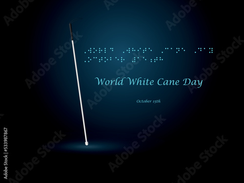 World white cane day.15 October. White cane on blue background. Text in English and Braille