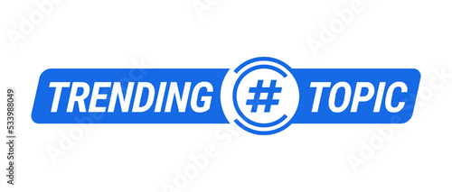 Minimalist Trending Topic banner isolated in white background. vector illustration	