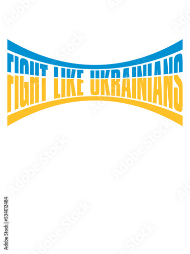 fight like ukrainians Zitat 