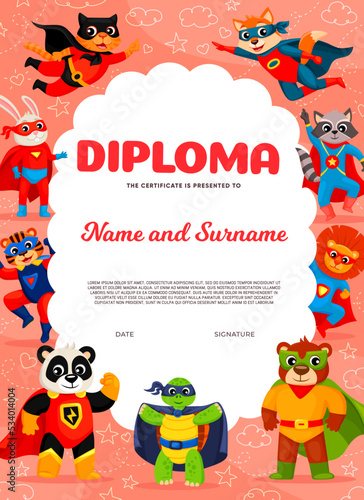 Kids diploma for superhero with cartoon animal characters. Vector diploma or vertical certificate of children education achievement with cute cat, bear, raccoon and dog, bunny, panda, lion and turtle