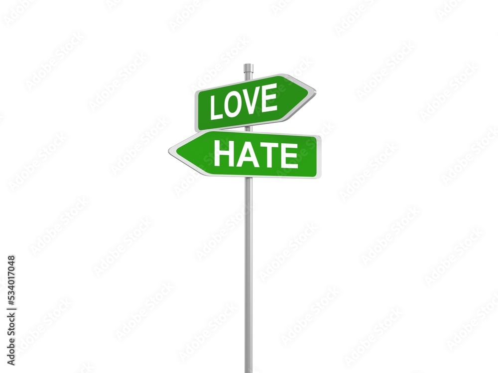 Love or hate sign