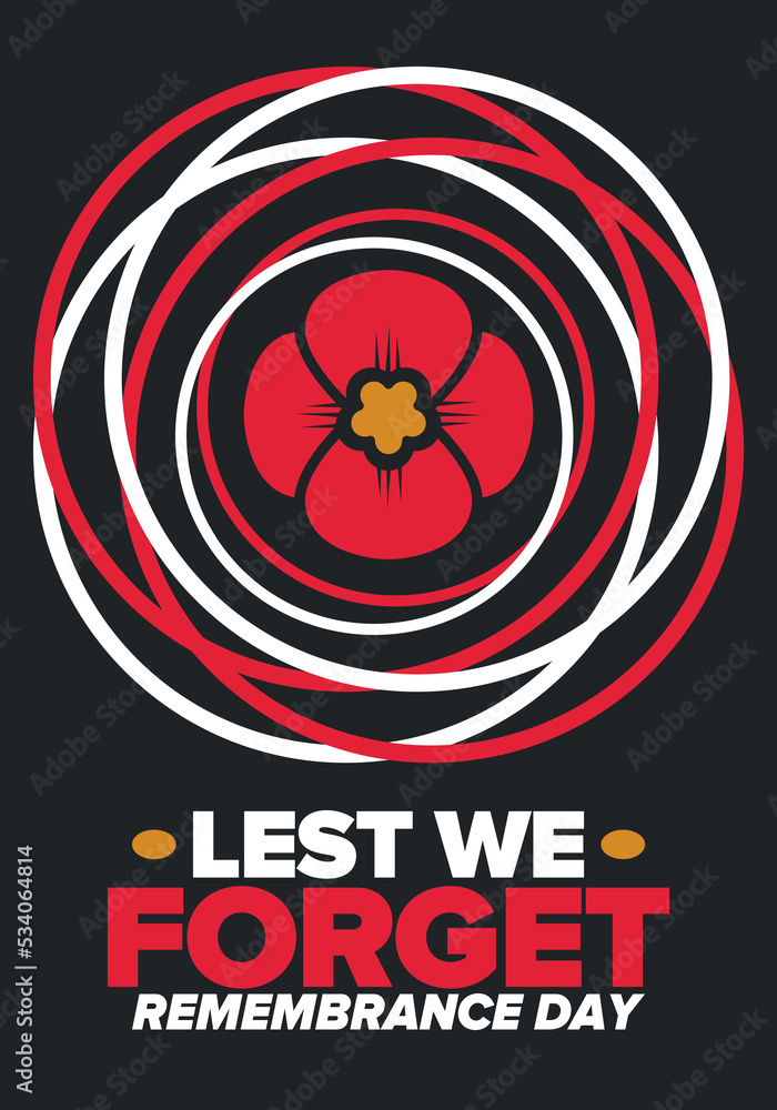 Remembrance Day. Lest we Remembrance poppy. Poppy day. Memorial