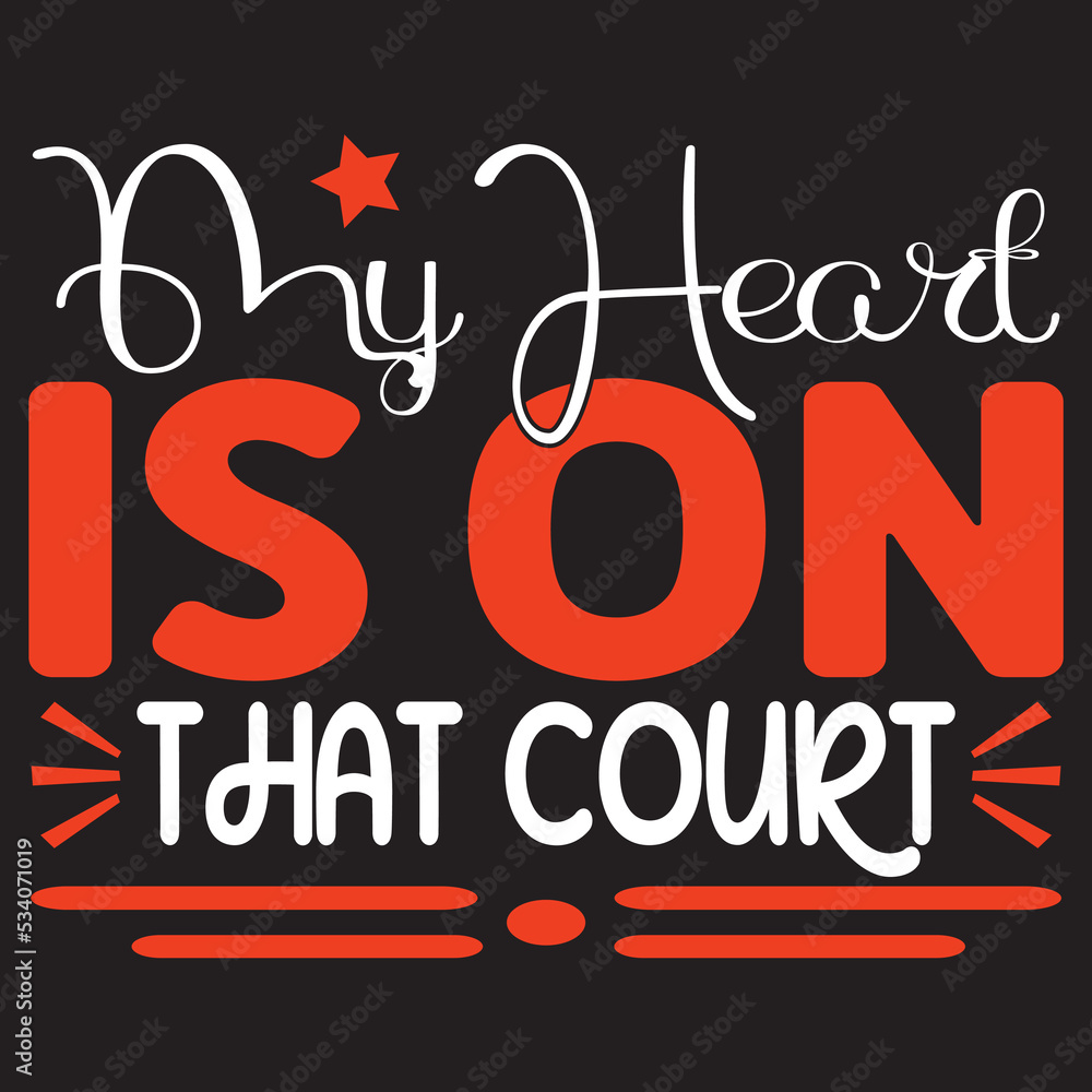 My Heart is on That Court
