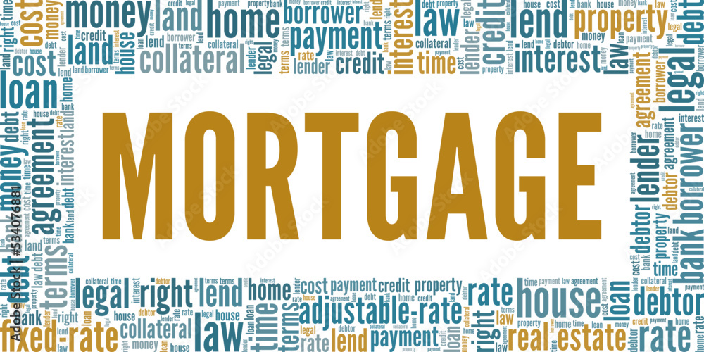 Mortgage word cloud conceptual design isolated on white background.