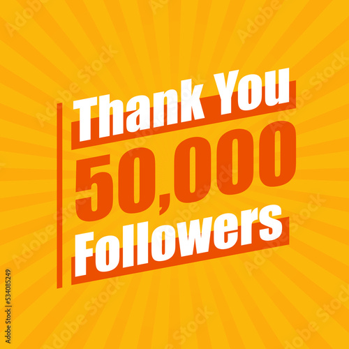 Thanks 50000 followers, 50K followers celebration modern colorful design.