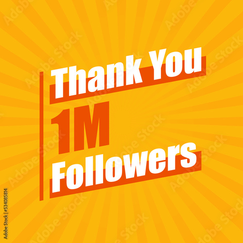 Thanks 1M followers, 1000000 followers celebration modern colorful design.