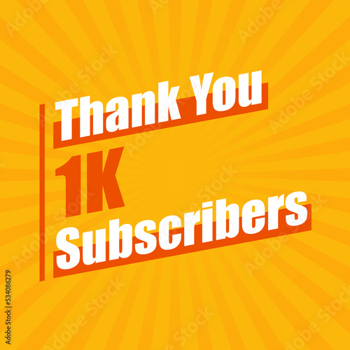 Thanks 1K subscribers, 1000 subscribers celebration modern colorful design.