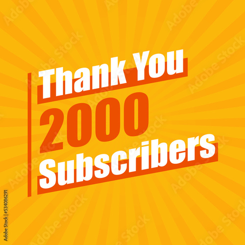 Thanks 2000 subscribers, 2K subscribers celebration modern colorful design.