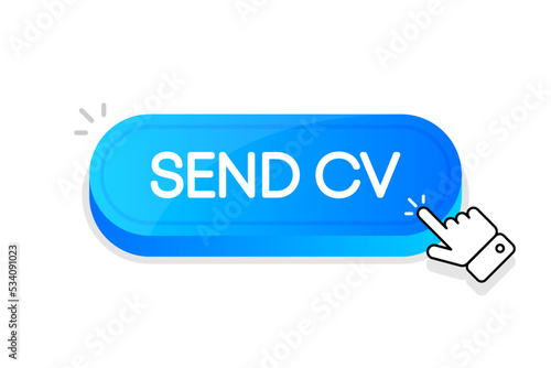 Send CV 3d button. Mouse touched button. Vector illustration.