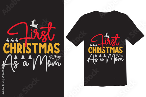 First Christmas As a Mom Merchandise Designs