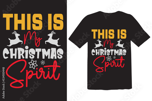 This is My Christmas Spirit Merchandise Designs