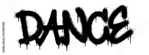 Spray Painted Graffiti Dance Word Sprayed isolated with a white background. graffiti font Dance with over spray in black over white. Vector illustration.