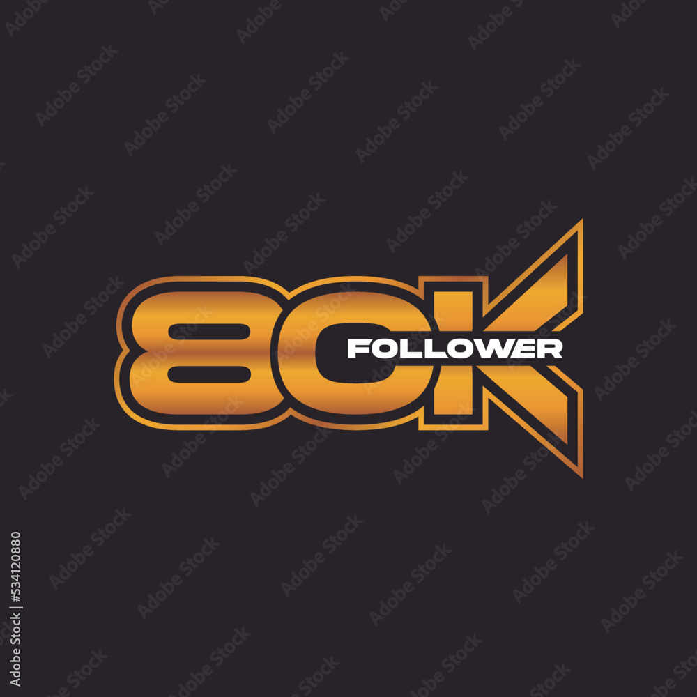 Thank you for 80k follower, online social group, happy banner celebrate, gold and black white design icon or logo isolated sign symbol vector illustration.