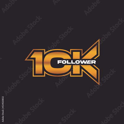 Thank you for 10k follower, online social group, happy banner celebrate, gold and black white design icon or logo isolated sign symbol vector illustration.