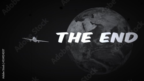 Animation of Classic cinema The End title, planet earth, airplane, and title with film reel fx. photo