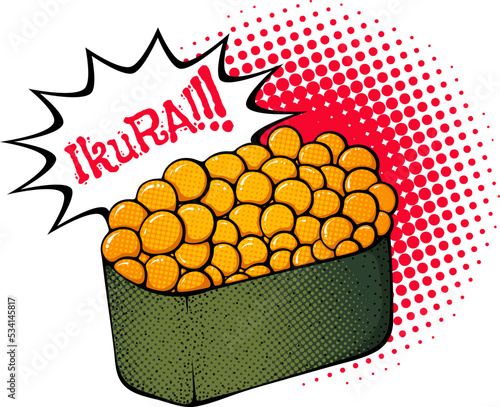 Ikura sushi with salmon caviar illustration. Asian food close up. Vector bright colored halftone print in Pop Art style with space for text. Retro cartoon comic style. Design for stickers, poster.