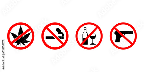 No Smoking, Marijuana, Alcohol and Guns Signs Vector On White Background. No Marijuana Sign Vector On White Background. Prohibition sign icon No gun vector illustration with a leaf of marijuana.