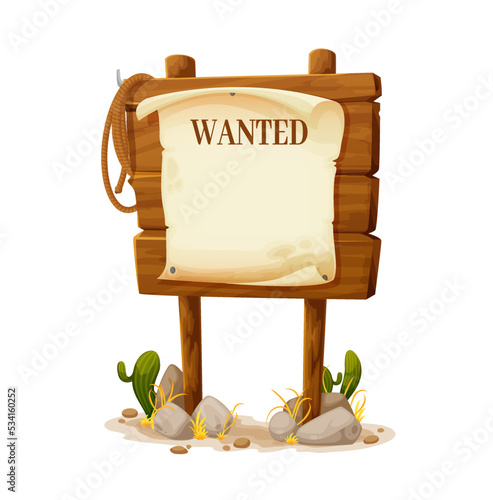 Cartoon Wild West wanted board, wooden sign for dead or alive reward, vector wood signboard. Wild West wanted sign board with cowboy lasso for Texas bandit or Arizona robber reward