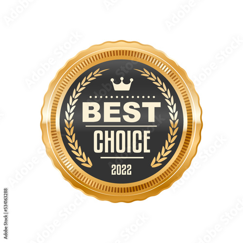Best choice golden badge and product recommendation label. Product promotion and quality warranty symbol, consumer choice reward golden vector certificate seal, tag or badge with golden laurel wreath