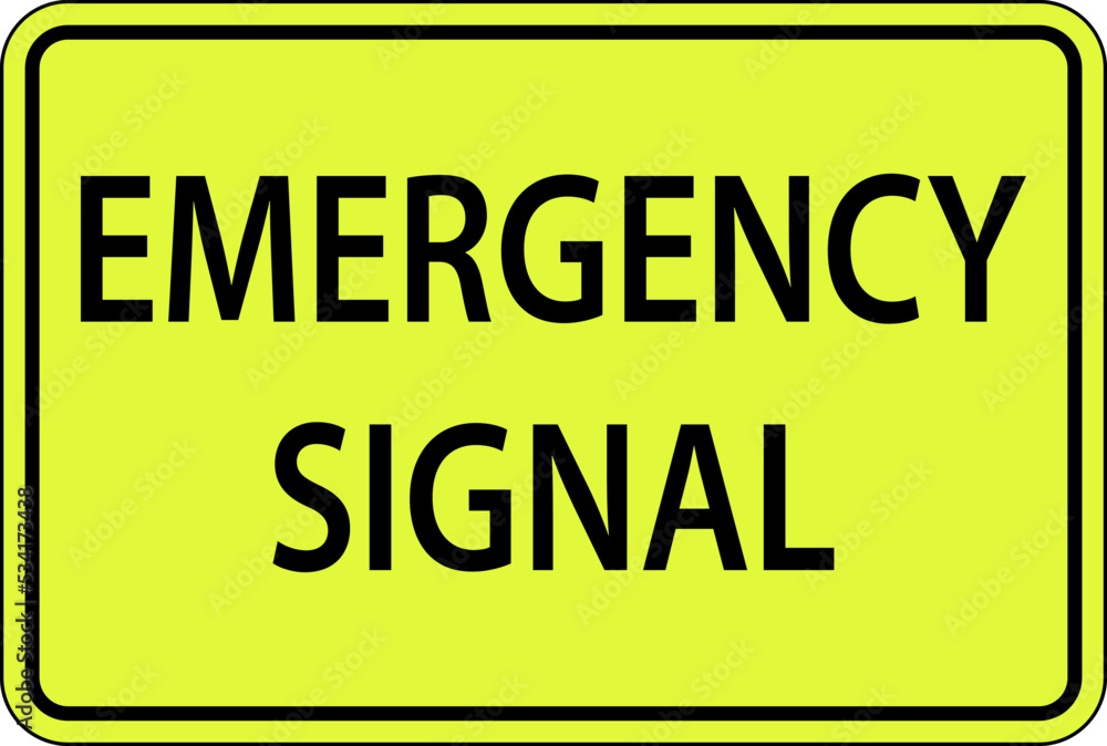 Emergency Signal Road Sign On White Background
