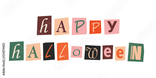 Happy Halloween phrase. Ransom text in y2k style. Newspaper clipping. Retro anonymous message. Halloween celebration.