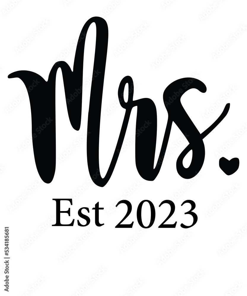 Stockillustratie Mr and Mrs Est 2023 svg PNG, mr svg, mrs svg, Wedding ...