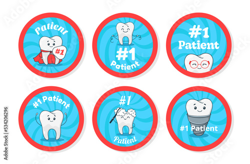 Dentistry clinic 1 patient reward with funny teeth character circle badges set vector illustration