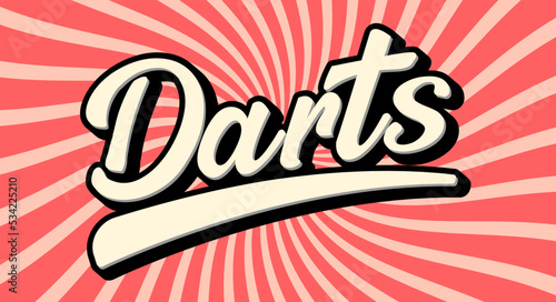 Darts retro word,Darts vintage word.Darts quote.