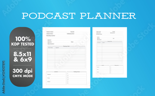 This is a Podcast Planner with the 2 most popular sizes 8.5x11 and 6x9. Fully ready to print.