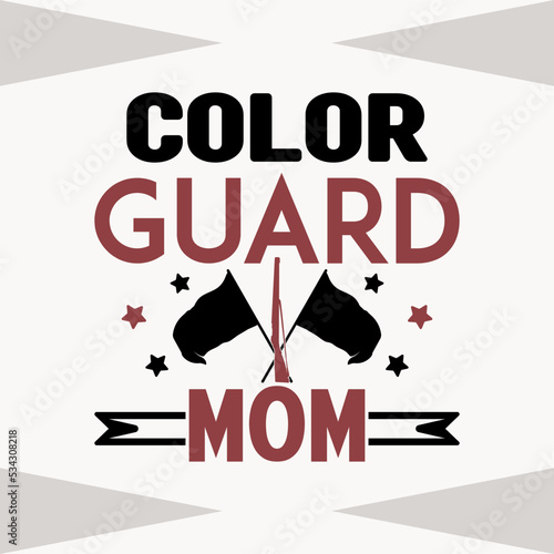 Color Mom Grandpa SVG Cut File, Color Guard Flag Svg, Band Family Svg, Color Guard Quote