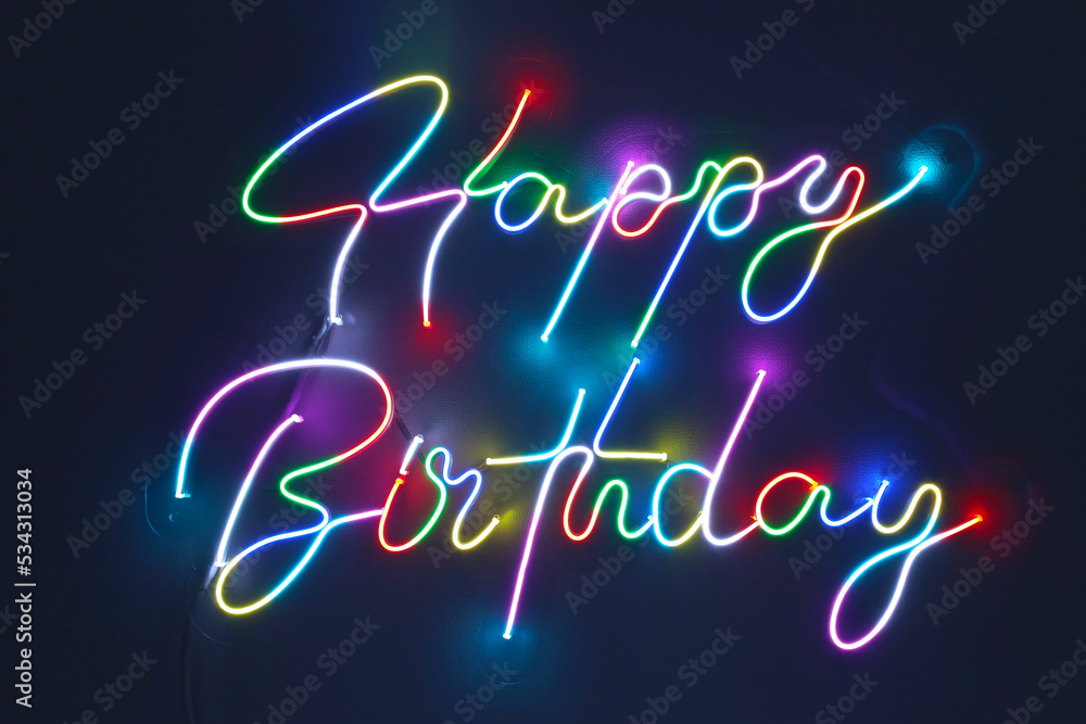 Colorful neon happy birthday. Trendy style. Happy Birthday background. Neon sign. Custom neon