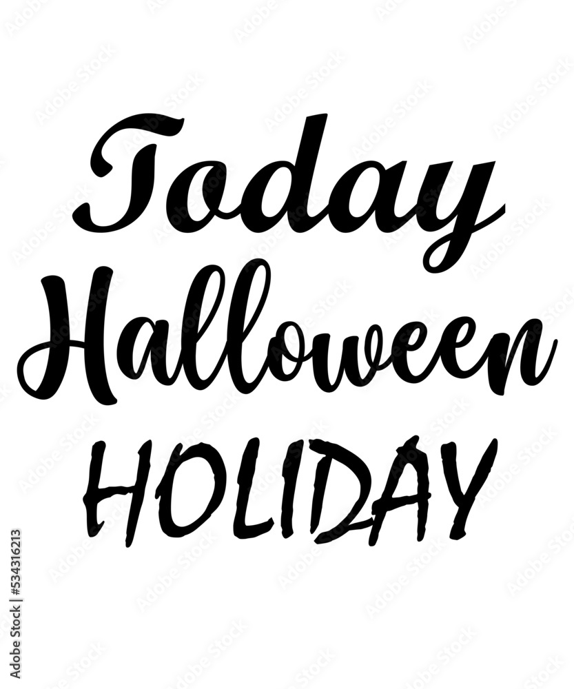 Today Halloween holiday 