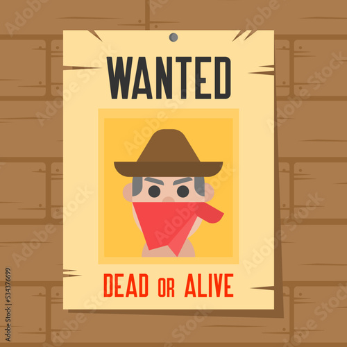 Wanted bandit poster dead or alive. Flat design vector illustration.