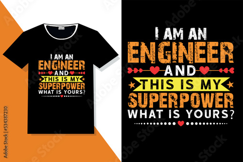  Engineer typography  t shirt 
