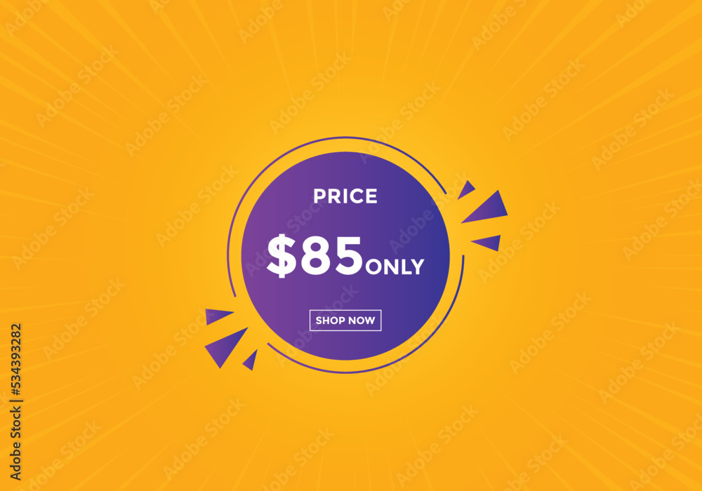 Fototapeta premium $85 USD Dollar Month sale promotion Banner. Special offer, 85 dollar month price tag, shop now button. Business or shopping promotion marketing concept 