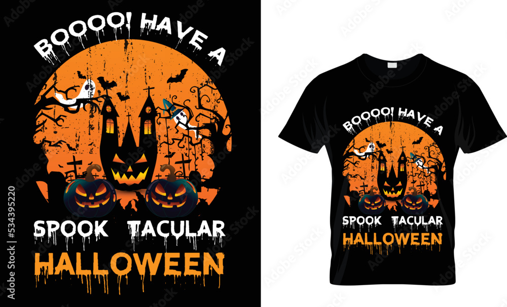 boooo! have a spook tacular halloween t-shirt.