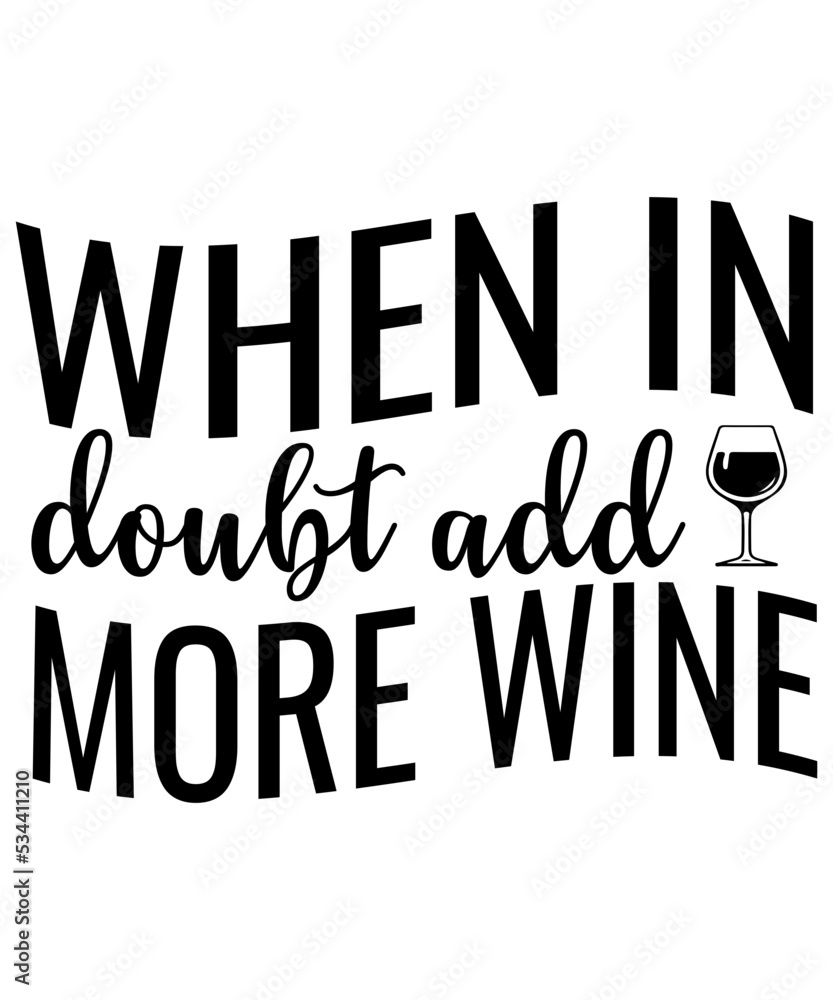 Wine Svg Wine Glass Svg Svg Quotes Cricut Svg,Wine Svg, Wine